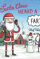 Cover Art for 9780008357955, Santa Claus Heard a Fart by Olaf Falafel