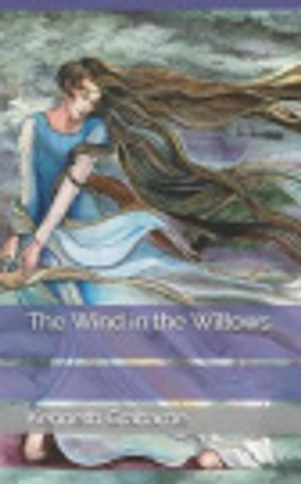 Cover Art for 9781080721399, The Wind in the Willows by Kenneth Grahame