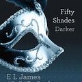 Cover Art for 9780385360173, Fifty Shades Darker by E L. James