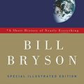 Cover Art for 9780385663557, A Short History of Nearly Everything, Illustrated Edition by Bill Bryson