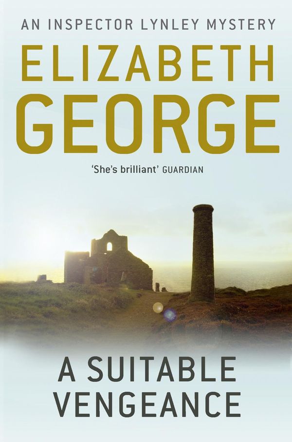 Cover Art for 9781848942714, A Suitable Vengeance: An Inspector Lynley Novel: 4 by Elizabeth George