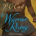 Cover Art for 9780425221372, Warrior Rising by P. C. Cast