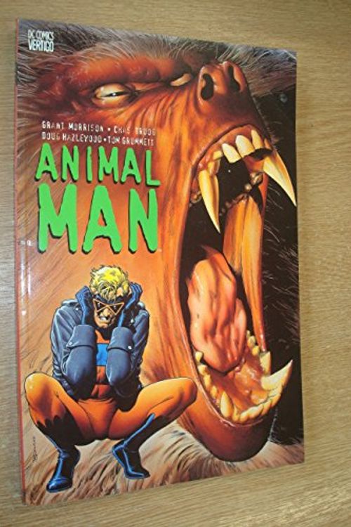 Cover Art for 9781840234602, Animal Man by Grant Morrison, Chas Truog, Doug Hazlewood, Tom Grummett