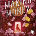 Cover Art for B00351YF0W, Making Money: (Discworld Novel 36) (Discworld series) by Terry Pratchett