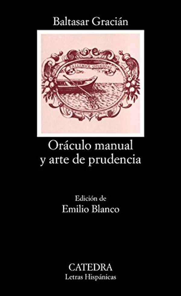 Cover Art for 9788437613499, Oraculo Manual y Arte de Prudencia by Gracián, Baltasar
