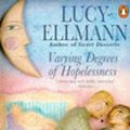 Cover Art for 9780140156249, Varying Degrees of Hopelessness by Lucy Ellmann