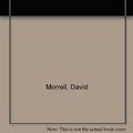 Cover Art for 9780450061189, The Brotherhood of the Rose by Morrell, David
