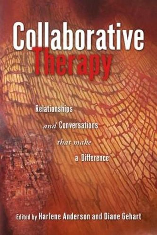 Cover Art for 9780415953269, Collaborative Therapy by Harlene Anderson, Diane R. Gehart