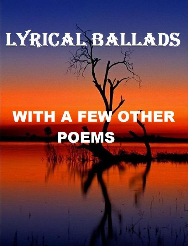 Cover Art for 1230000410427, Lyrical Ballads by Samuel Taylor Coleridge