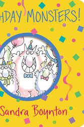 Cover Art for 9781665925105, Birthday Monsters! by Sandra Boynton
