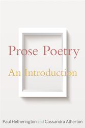 Cover Art for 9780691180656, Prose Poetry: An Introduction by Paul Hetherington, Cassandra Atherton