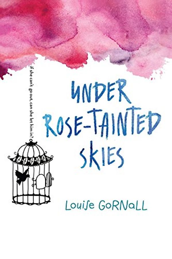 Cover Art for B01912OSG4, Under Rose-Tainted Skies by Louise Gornall