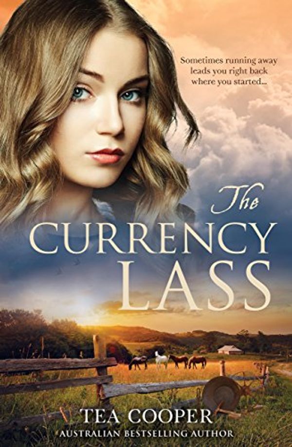 Cover Art for B01N9J6DO0, The Currency Lass by Tea Cooper