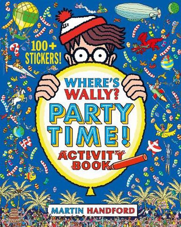 Cover Art for 9781406399936, Where's Wally? Party Time! by Handford Martin