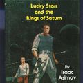 Cover Art for 9780839824916, Lucky Starr and the Rings of Saturn (The Lucky Starr Series) by Isaac Asimov