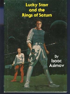 Cover Art for 9780839824916, Lucky Starr and the Rings of Saturn (The Lucky Starr Series) by Isaac Asimov