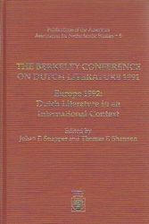 Cover Art for 9780819189424, The Berkeley Conference on Dutch Literature 1991: Dutch Literature in an International Context Europe 1991 by Johan P. Snapper