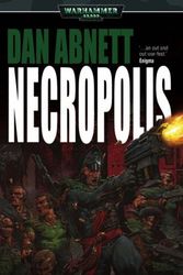 Cover Art for 9781844163045, Necropolis by Dan Abnett
