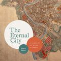 Cover Art for 9780226591452, The Eternal City: A History of Rome in Maps by Jessica Maier