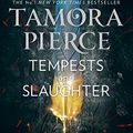 Cover Art for 9780008304324, Tempests and Slaughter by Tamora Pierce