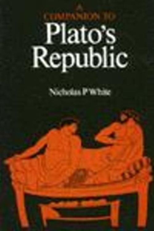 Cover Art for 9780915144921, Companion to Plato's Republic by Nicholas P. White