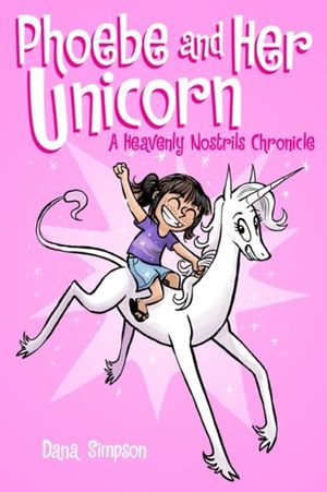 Cover Art for 9781449446208, Phoebe and Her Unicorn by Dana Simpson