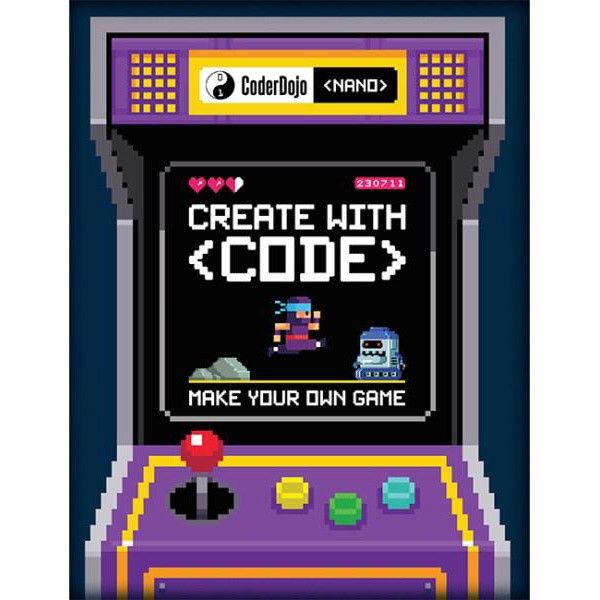 Cover Art for 9781405284103, CoderDojo Nano: Make Your Own Game: Create with Code by Jurie Horneman, CoderDojo