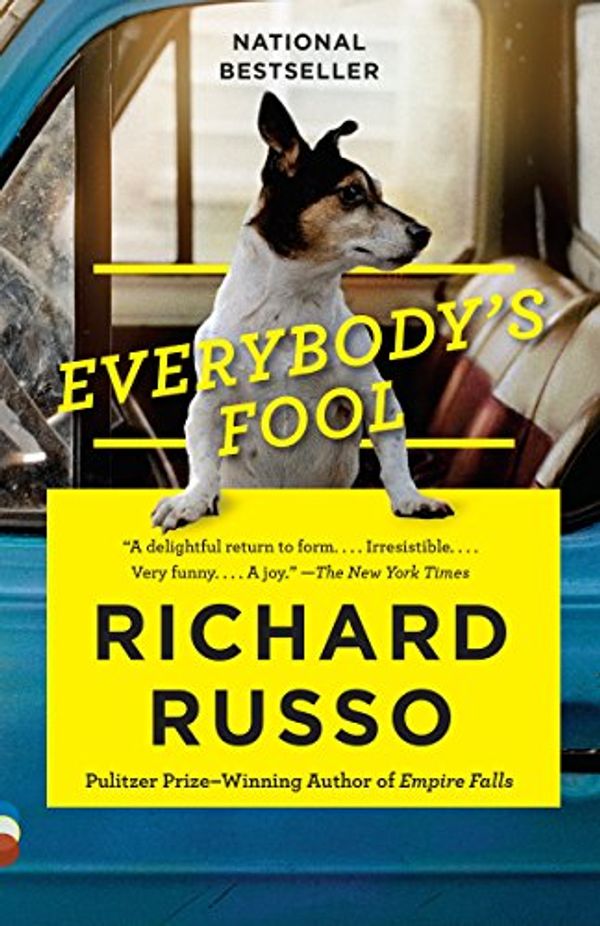 Cover Art for B015VACH54, Everybody's Fool: A novel by Richard Russo