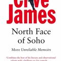 Cover Art for 9780330481274, North Face of Soho by Clive James
