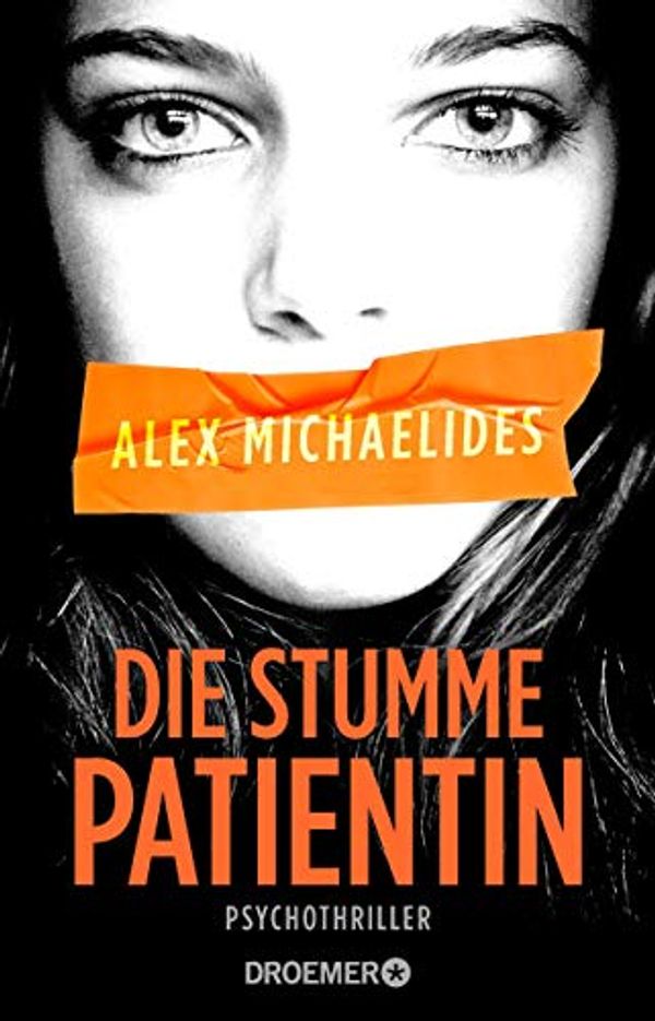 Cover Art for 9783426282144, Die stumme Patientin by Alex Michaelides