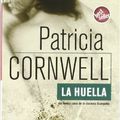 Cover Art for 9788496546004, La huella by Patricia D. Cornwell
