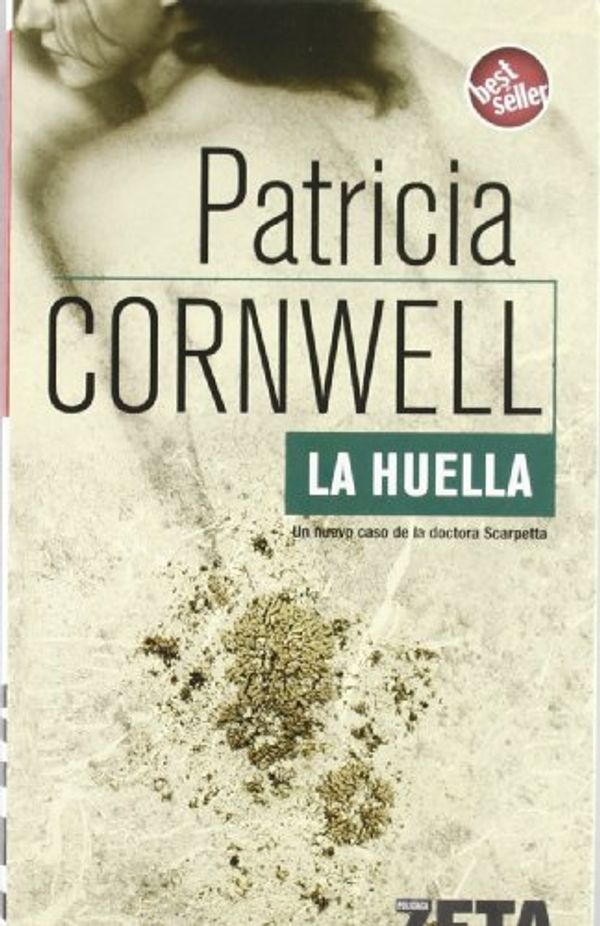 Cover Art for 9788496546004, La huella by Patricia D. Cornwell