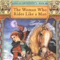 Cover Art for 9780689854293, The Woman Who Rides Like a Man by Tamora Pierce