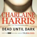 Cover Art for 9780606144247, Dead Until Dark by Charlaine Harris