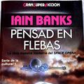 Cover Art for 9788427015548, Pensad En Flebas by Iain Banks