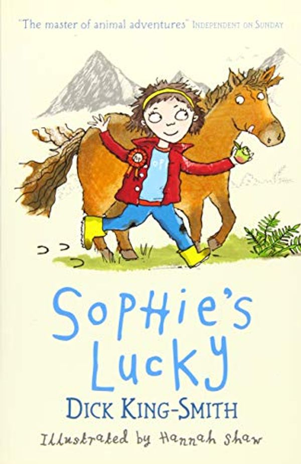 Cover Art for 0001406344354, Sophie's Lucky by Dick King-Smith