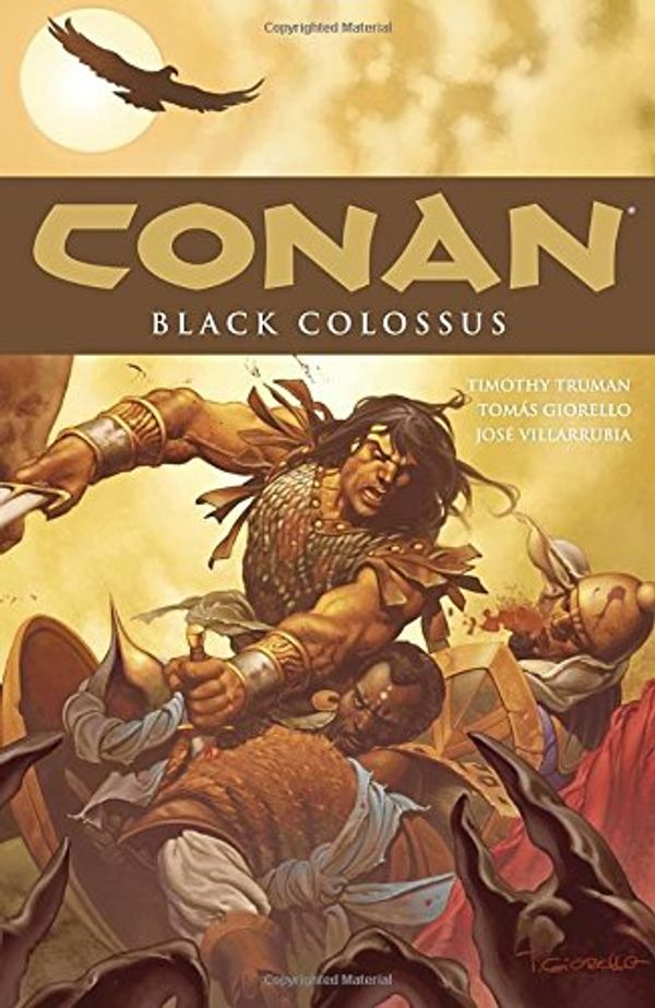 Cover Art for 9781595825339, Conan Volume 8: Black Colossus by Timothy Truman