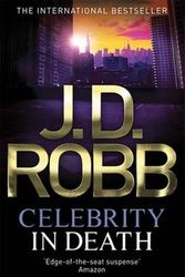 Cover Art for 9780749955915, Celebrity In Death: 34 by J. D. Robb