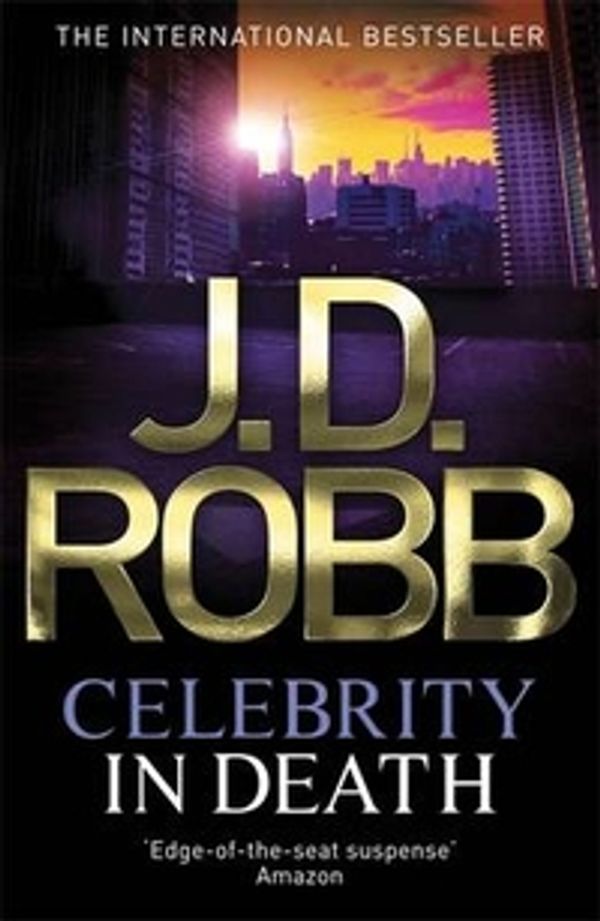 Cover Art for 9780749955915, Celebrity In Death: 34 by J. D. Robb