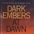 Cover Art for 9780786211630, Dark Embers at Dawn (Five Star First Edition Western) by Stephen Overholser, Wayne D Overholser