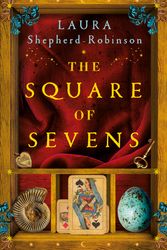 Cover Art for 9781529053685, The Square of Sevens by Laura Shepherd-Robinson