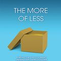 Cover Art for 9781494562434, The More of Less by Joshua Becker