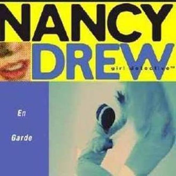 Cover Art for B009X8LEBE, NANCY DREW 17: EN GARDE by Unknown