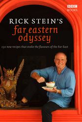 Cover Art for 9781846077166, Rick Stein's Far Eastern Odyssey by Rick Stein