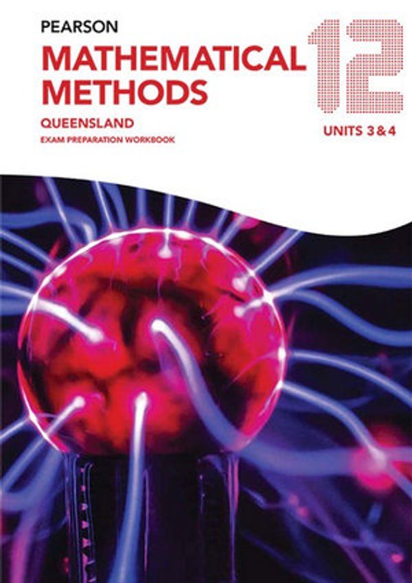 Cover Art for 9781488621468, Pearson Mathematical Methods Queensland 12 Exam Preparation Workbook by Nigel Treloar