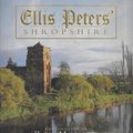 Cover Art for 9780747278559, Ellis Peters' Shropshire by Ellis Peters