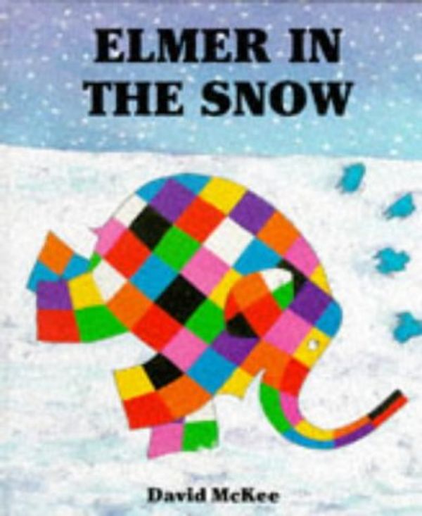 Cover Art for 9780862646158, Elmer in the Snow by David McKee