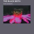 Cover Art for 9781236687494, The Black Moth by Georgette Heyer