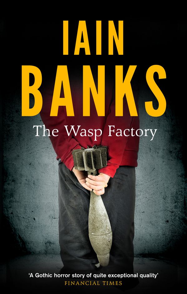 Cover Art for 9780349139180, The Wasp Factory by Iain Banks