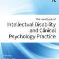 Cover Art for 9781138806368, The Handbook of Intellectual Disability and Clinical Psychology Practice by Alan Carr